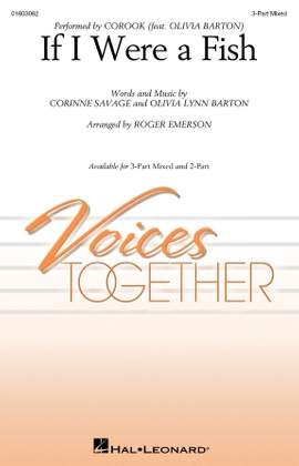 Corook: If I Were A Fish (arr. Roger Emerson)