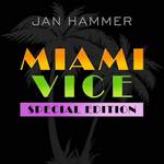 Jan Hammer: Miami Vice Product Image
