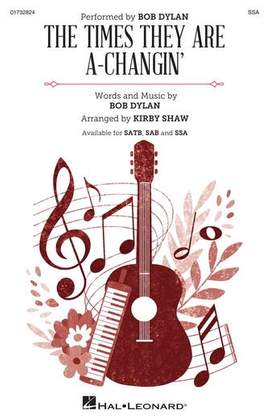 Bob Dylan: The Times They Are A-Changin' (arr. Kirby Shaw)