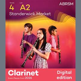 Mike Mower: Standerwick Market (Grade 4, list A2, from the ABRSM Clarinet Syllabus from 2026)