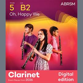 Leonard Bernstein: Oh, Happy We (Grade 5, list B2, from the ABRSM Clarinet Syllabus from 2026)