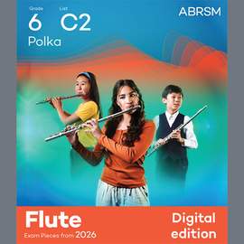 Madeleine Dring: Polka (Grade 6, list C2, from the ABRSM Flute Syllabus from 2026)