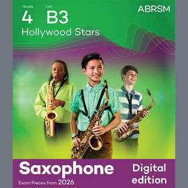Andrew Wilson: Hollywood Stars (Grade 4, list B3, from the ABRSM Saxophone Syllabus from 2026)