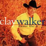 Clay Walker: Then What Product Image