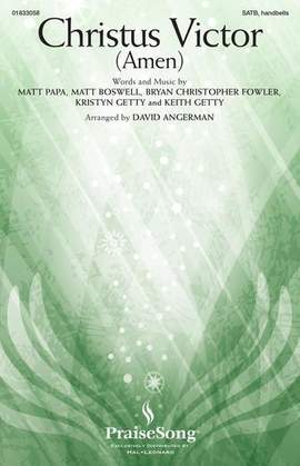 Keith & Kristyn Getty: Christus Victor (Amen) (arr. David Angerman)