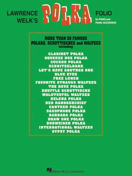 Lawrence Welk: Take It Easy Polka