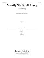 Thom Sharp: Merrily We Stroll Along - Full Score Product Image