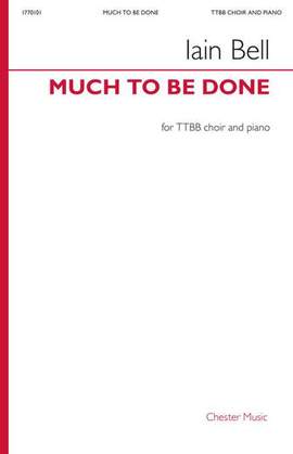 Iain Bell: Much To Be Done