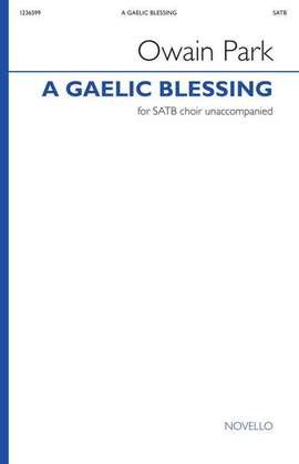 Owain Park: A Gaelic Blessing