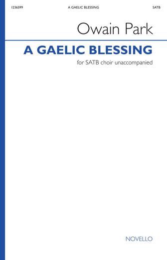 Owain Park: A Gaelic Blessing