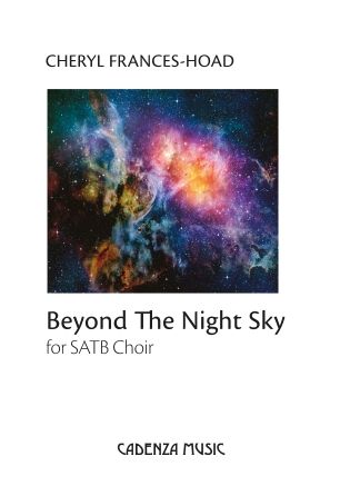 Cheryl Frances-Hoad: Beyond The Night Sky