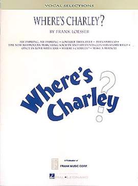 Frank Loesser: Make A Miracle (from Where's Charley?)