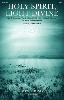 John Leavitt: Holy Spirit, Light Divine