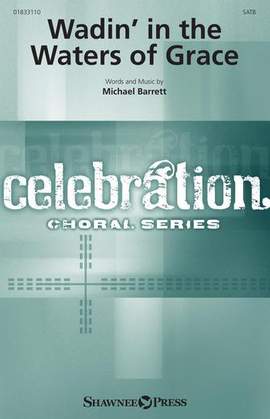 Michael Barrett: Wadin' In The Waters Of Grace