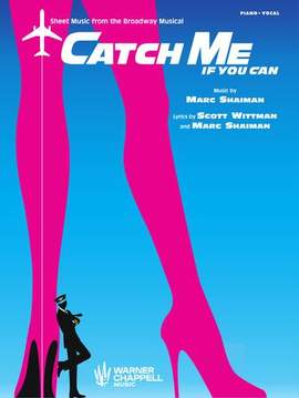 Scott Wittman: The Pinstripes Are All That They See (from Catch Me If You Can)