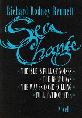 Richard Rodney Bennett: Sea Change