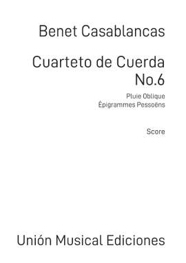 Benet Casablancas: String Quartet No. 6 Pluie Oblique: Épigrammes Pessoëns - Violin 1