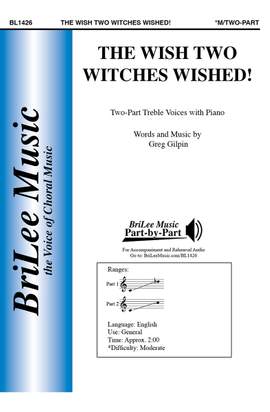 Greg Gilpin: The Wish Two Witches Wished!