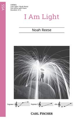 Noah Reese: I Am Light