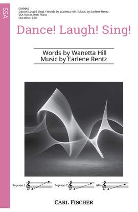Earlene Rentz: Dance! Laugh! Sing!
