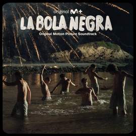 La Bola Negra (Original Motion Picture Soundtrack)