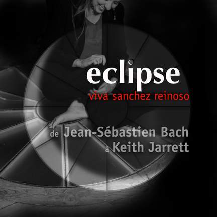 Eclipse - de J.-S. Bach à K. Jarrett
