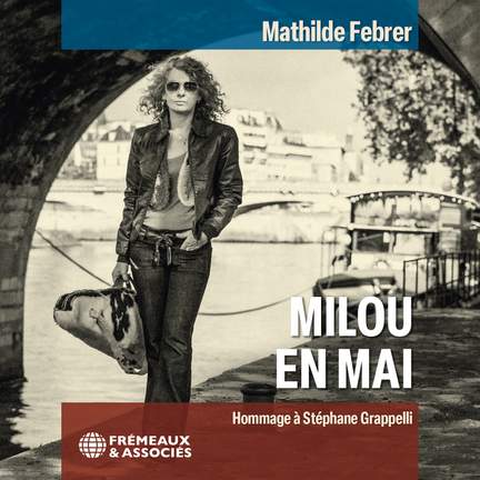 Milou en mai - Hommage à Stéphane Grappelli
