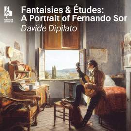 Fantaisies & Études: A Portrait of Fernando Sor