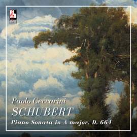 Schubert: Piano Sonata in A Major, D. 664