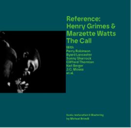 Reference: Henry Grimes & Marzette Watts: The Call