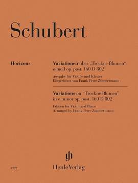 Schubert, F: Variations on „Trockne Blumen“ op. post. 160 D 802
