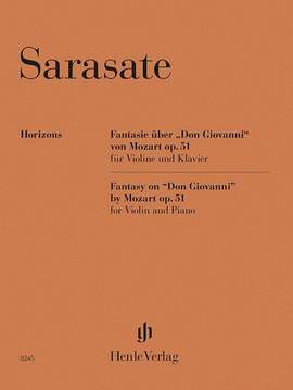 Sarasate y Navascuez, M M P d: Fantasy on „Don Giovanni“ by Mozart op. 51 op. 51