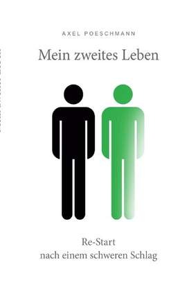 Poeschmann, A: Mein zweites Leben