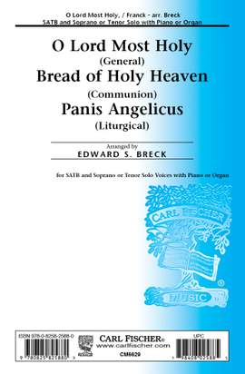 César Franck: O Lord Most Holy (General), Bread Of Holy Heaven (Communion), Panis Angelicus (Liturgical)