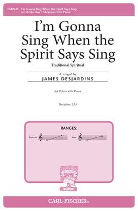 James DesJardins: I'm Gonna Sing When the Spirit Says Sing