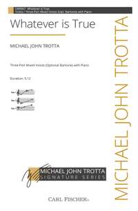 Michael John Trotta: Whatever is True