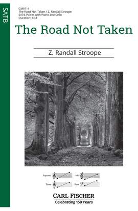 Z. Randall Stroope: The Road Not Taken