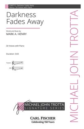 Mark A Henry: Darkness Fades Away