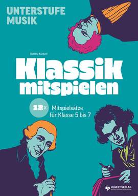 Küntzel, B: Klassik mitspielen