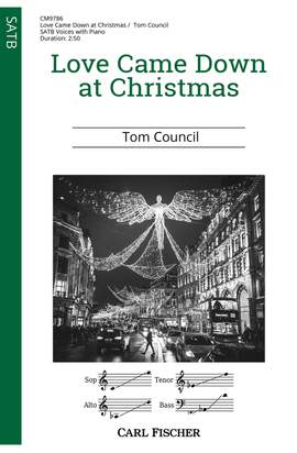 Tom Council: Love Came Down at Christmas