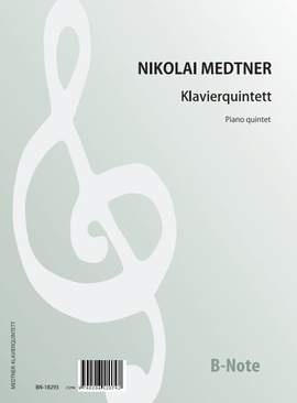 Medtner, N: Piano quintet