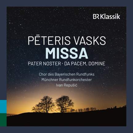 Vasks: Missa - Pater noster - Da pacem, Domine