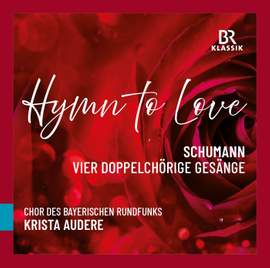 Schumann: Vier doppelchörige Gesänge