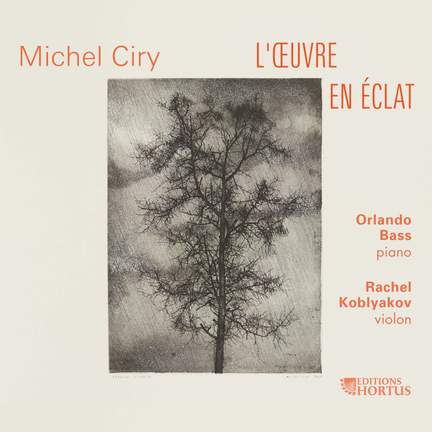 Michel Ciry: L'œuvre en éclat