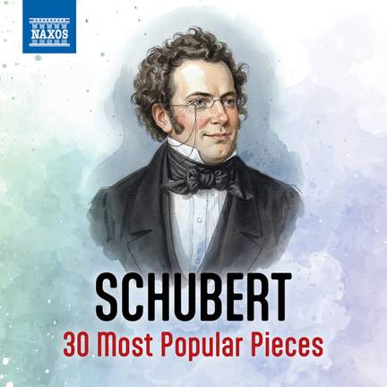 Schubert - 30 Most Popular PIeces