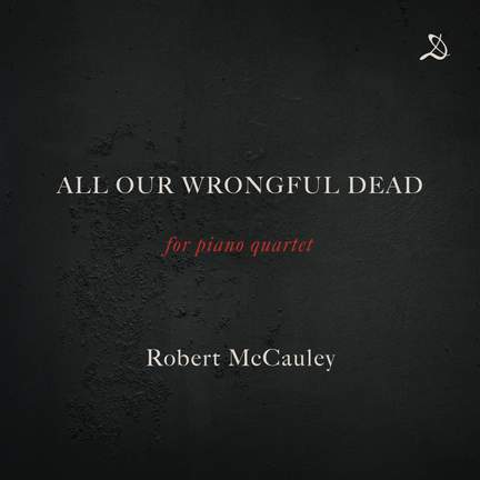 McCauley: All Our Wrongful Dead