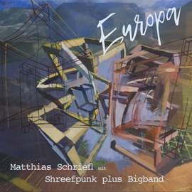 Europa (Shreefpunk plus Bigband)