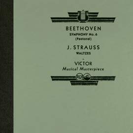Beethoven: Symphony No. 6 in F Major 'Pastoral' - Strauss: Waltzes