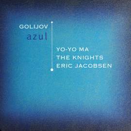 Golijov: Azul