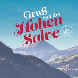 Gruß von der hohen Salve